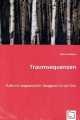 Книга Traumsequenzen Maria Schöpe