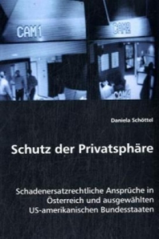 Könyv Schutz der Privatsphäre Daniela Schöttel