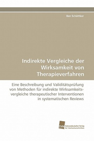 Kniha Indirekte Vergleiche Der Wirksamkeit Von Therapieverfahren Ben Schöttker