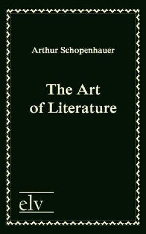 Kniha Art of Literature Arthur Schopenhauer