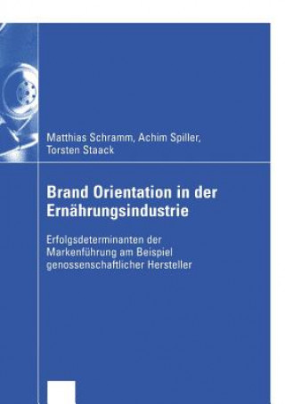 Kniha Brand Orientation in Der Ernahrungsindustrie Matthias Schramm