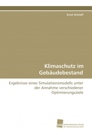 Kniha Klimaschutz im Gebäudebestand Ernst Schriefl