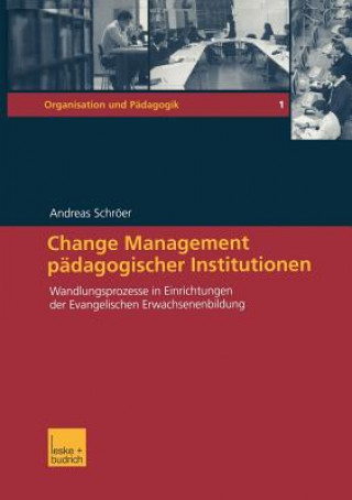 Книга Change Management Padagogischer Institutionen Andreas Schröer