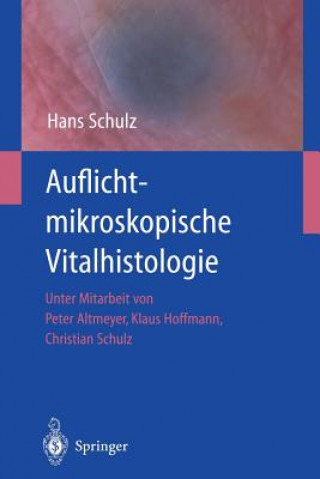 Kniha Auflichtmikroskopische Vitalhistologie Hans Schulz