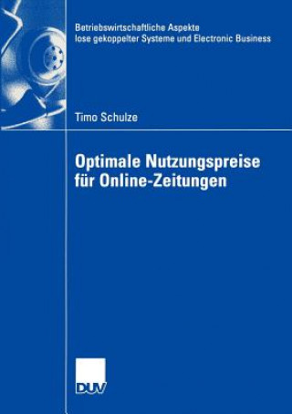 Könyv Optimale Nutzungspreise fur Online-Zeitungen Timo Schulze