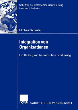 Kniha Integration von Organisationen Michael Schuster