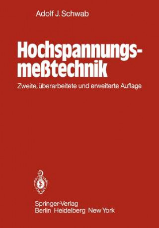 Kniha Hochspannungsmesstechnik Adolf J. Schwab