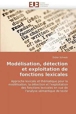 Könyv Mod lisation, D tection Et Exploitation de Fonctions Lexicales Didier Schwab