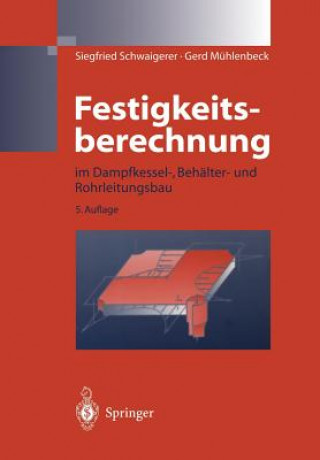 Könyv Festigkeitsberechnung Siegfried Schwaigerer