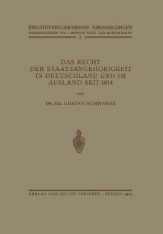 Carte Recht Der Staatsangehoerigkeit in Deutschland Und Im Ausland Seit 1914 Gustav Schwartz