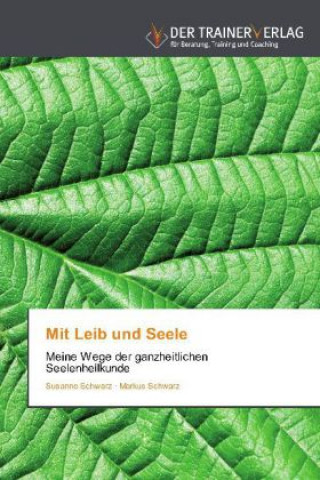 Книга Mit Leib und Seele Susanne Schwarz