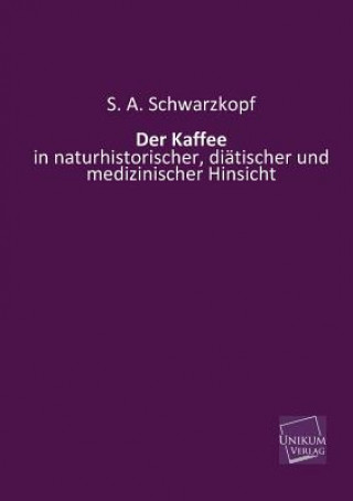 Libro Kaffee S. A. Schwarzkopf