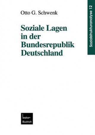 Kniha Soziale Lagen in Der Bundesrepublik Deutschland Otto G. Schwenk