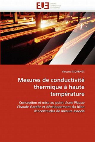 Kniha Mesures de Conductivit  Thermique   Haute Temp rature Vincent Scoarnec