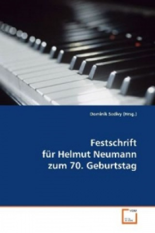 Kniha Festschrift für Helmut Neumann zum 70. Geburtstag Dominik Sedivý