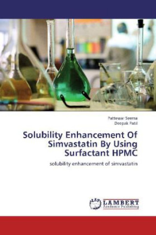 Könyv Solubility Enhancement Of Simvastatin By Using Surfactant HPMC Pattewar Seema