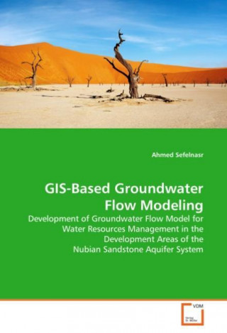 Livre GIS-Based Groundwater Flow Modeling Ahmed Sefelnasr