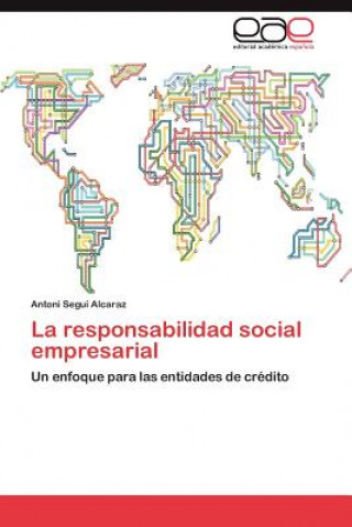 Kniha Responsabilidad Social Empresarial Antoni Seguí Alcaraz