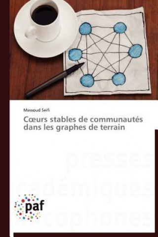 Buch C Urs Stables de Communautes Dans Les Graphes de Terrain Massoud Seifi