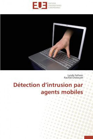 Książka D tection D Intrusion Par Agents Mobiles Lynda Sellami