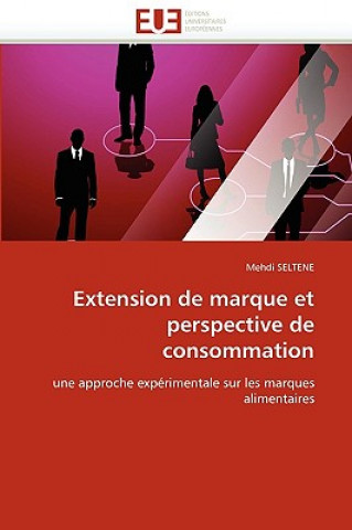 Kniha Extension de Marque Et Perspective de Consommation Mehdi Seltene