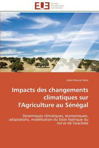 Carte Impacts des changements climatiques sur l'agriculture au senegal Isidor Marcel Sene