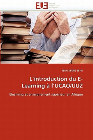 Könyv L Introduction Du E-Learning   L Ucao/Uuz Jean M. Sene