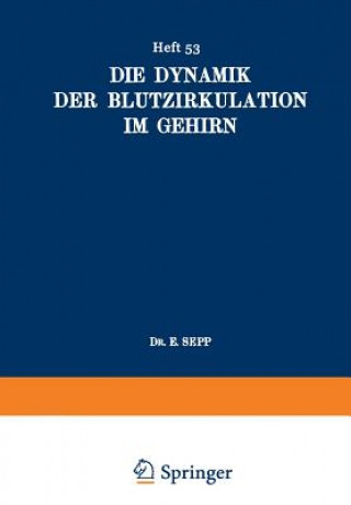 Βιβλίο Die Dynamik Der Blutzirkulation Im Gehirn E. Sepp