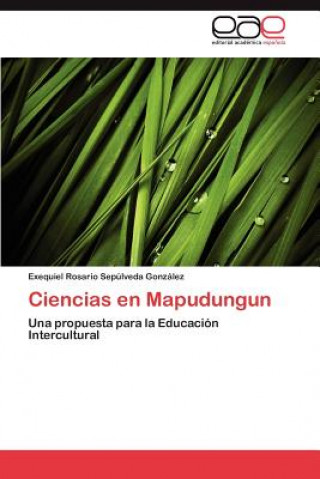 Libro Ciencias En Mapudungun Exequiel Rosario Sepúlveda González