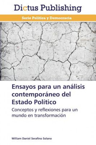 Kniha Ensayos para un analisis contemporaneo del Estado Politico Serafino Solano William Daniel