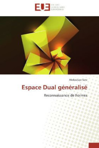 Knjiga Espace Dual généralisé Abdoulaye Sere