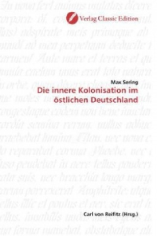 Carte Die innere Kolonisation im östlichen Deutschland Max Sering