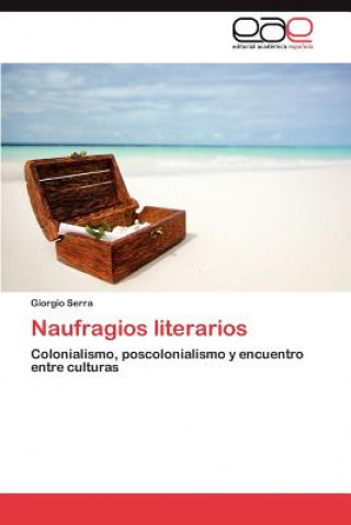 Kniha Naufragios literarios Giorgio Serra