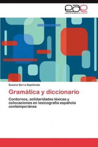 Carte Gramatica y Diccionario Susana Serra Sepúlveda