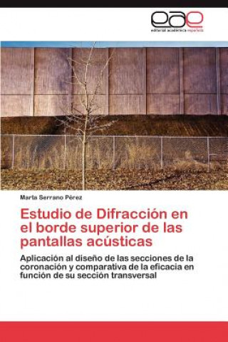 Livre Estudio de Difraccion En El Borde Superior de Las Pantallas Acusticas Marta Serrano Pérez