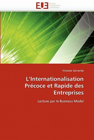 Kniha L''internationalisation Pr coce Et Rapide Des Entreprises Vinciane Servantie