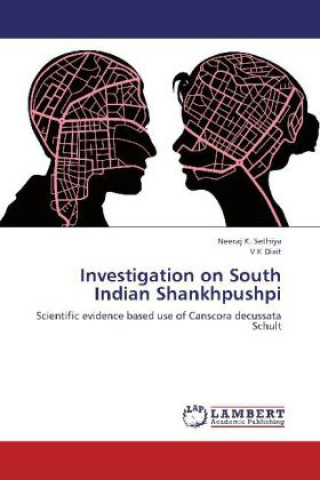 Carte Investigation on South Indian Shankhpushpi Neeraj K. Sethiya