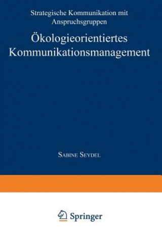 Kniha OEkologieorientiertes Kommunikationsmanagement Sabine Seydel