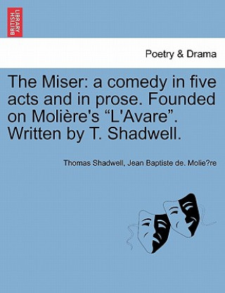 Book Miser Thomas Shadwell