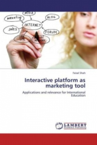 Knjiga Interactive platform as marketing tool Faisal Shah