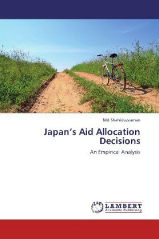 Könyv Japan's Aid Allocation Decisions Md Shahiduzzaman