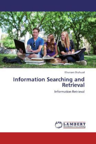 Könyv Information Searching and Retrieval Khurram Shahzad