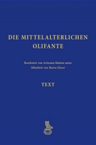 Boek Die mittelalterlichen Olifante, 2 Bde. m. Audio-CD Avinoam Shalem