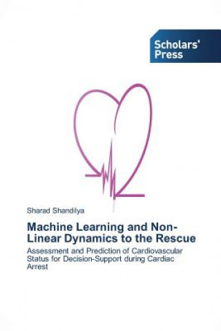 Book Machine Learning and Non-Linear Dynamics to the Rescue Sharad Shandilya