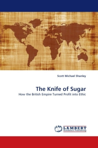 Carte The Knife of Sugar Scott Michael Shanley