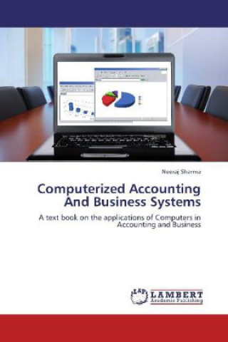 Libro Computerized Accounting And Business Systems Neeraj Sharma
