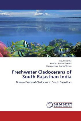 Kniha Freshwater Cladocerans of South Rajasthan India Vipul Sharma