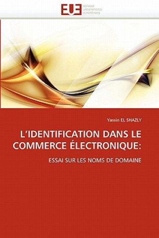 Książka L''identification Dans Le Commerce  lectronique Yassin El Shazly