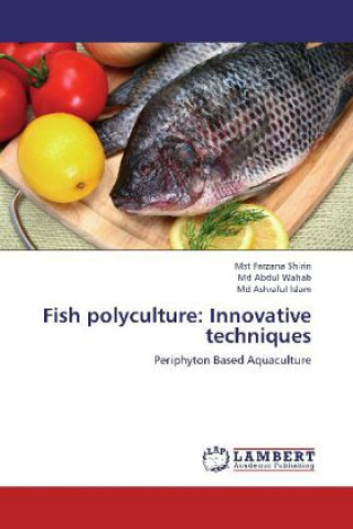 Książka Fish polyculture: Innovative techniques Mst Farzana Shirin