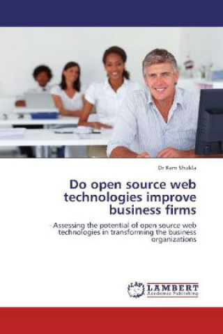 Libro Do open source web technologies improve business firms Ram Shukla